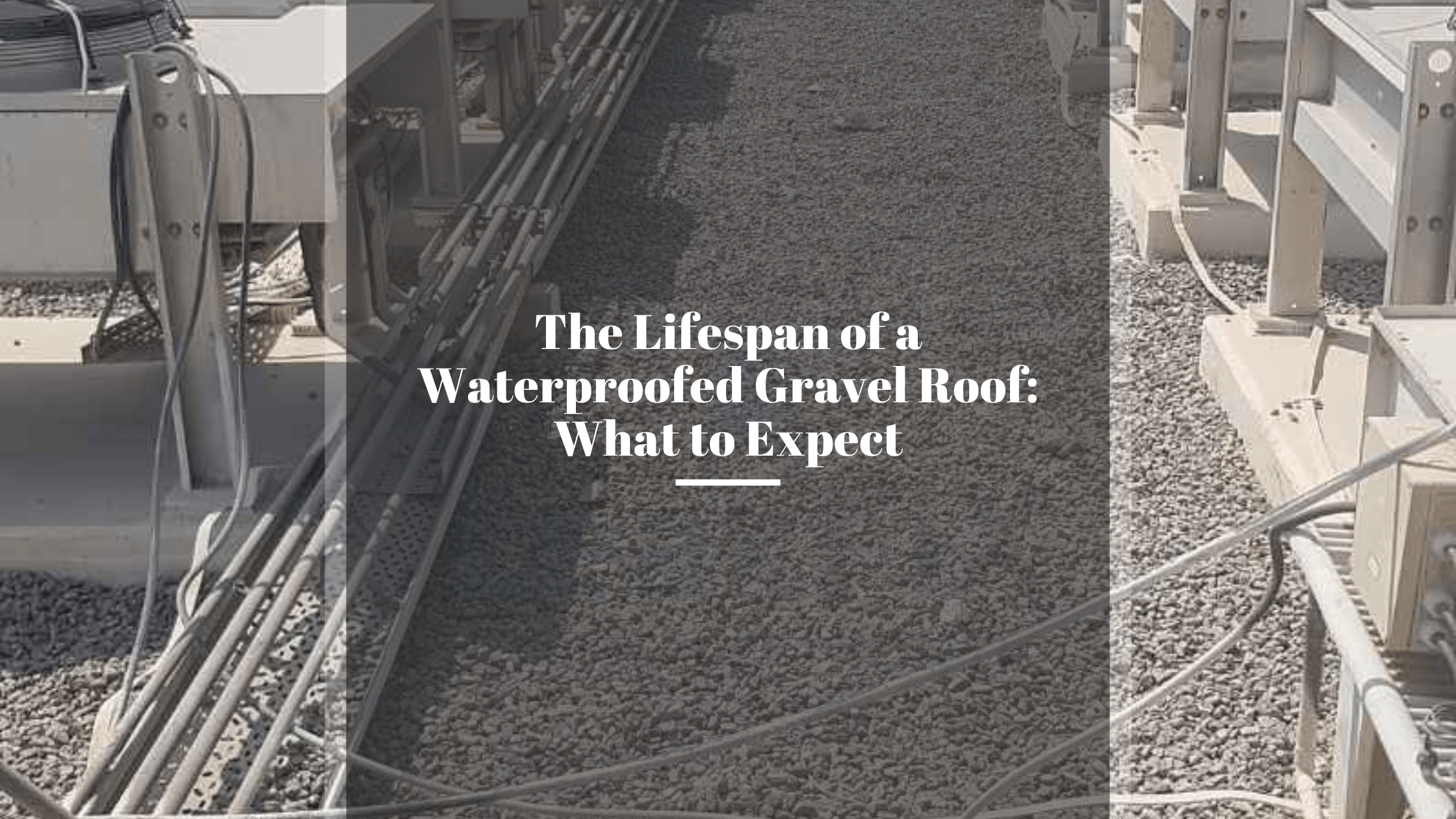 Gravel roof waterproofing